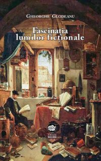 fascinatia-lumilor-fictionale-studii-de-literatura-romana-si-universala-rjhm84k5